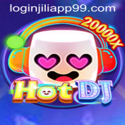 Exploring the Exciting World of HotDJ and Jiliapp 99 Login