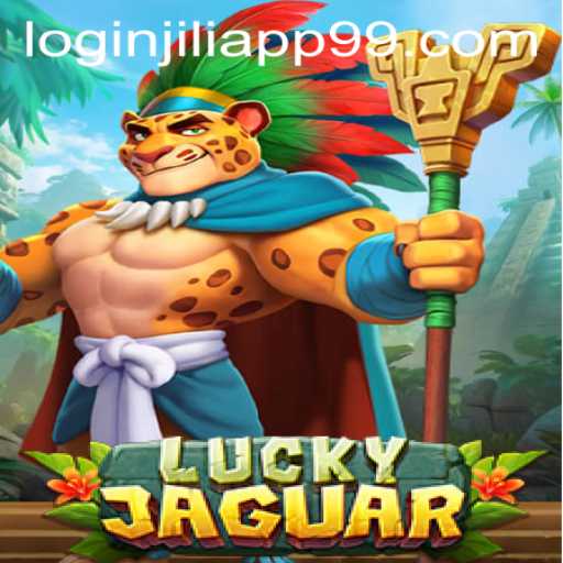 LuckyJaguar Game and Jiliapp 99 Login: A Comprehensive Guide