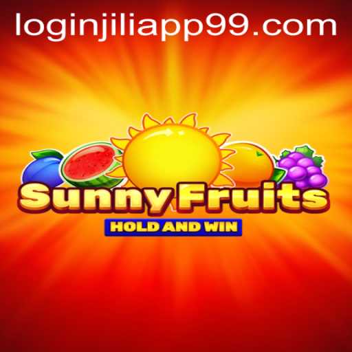 SunnyFruits Game and Jiliapp 99 Login: A Comprehensive Guide